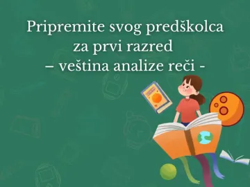 Pripremite predškolca za prvi razred – veština analize reči